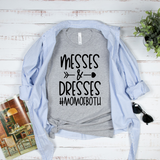 Messes And Dresses Mom Of Both T-Shirt