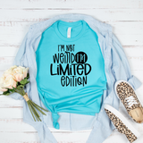 I'm Not Weird I'm Limited Edition