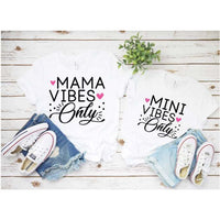 Mama Vibes Only And Mini Vibes Only T-Shirt Set